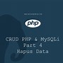 Crud Php Mysqli Dengan Foto